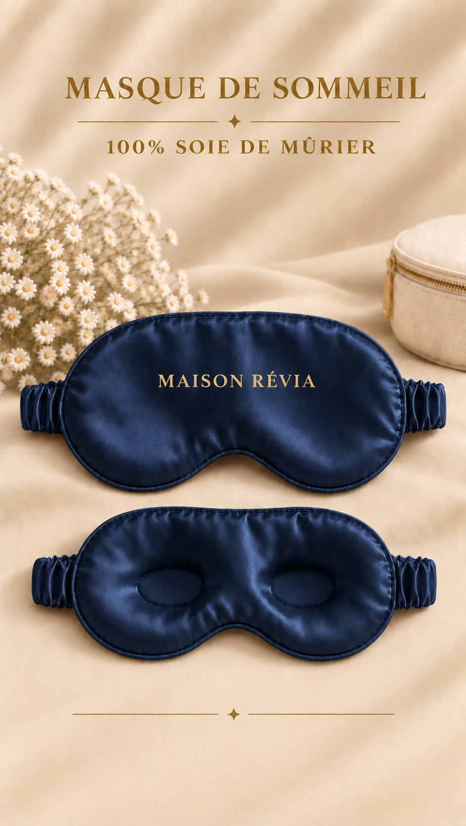 Masque de Sommeil en Soie – Douceur & Élégance | Maison Révia Masque de sommeil en soie Maison Révia élégant et doux pour la nuit